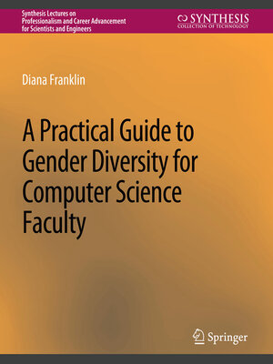 cover image of A Practical Guide to Gender Diversity for Computer Science Faculty